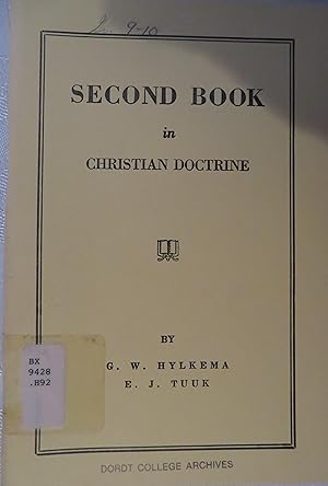 Seller image for Second Book in Christian Doctrine for sale by Book Catch & Release