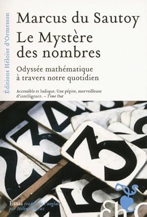 Image du vendeur pour le mystre des nombres ; odysse mathmatique  travers notre quotidien mis en vente par Chapitre.com : livres et presse ancienne