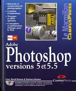 Adobe Photoshop ; version 5 et 5.5