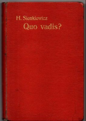 Quo vadis? Erzählung aus dem Zeitalter Neros.
