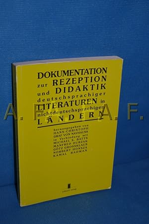 Seller image for Dokumentation zur Rezeption und Didaktik deutschsprachiger Literaturen in nichtdeutschsprachigen Lndern. hrsg. von Hans-Christoph Graf v. Nayhauss in Verbindung mit Michael S. Batts . for sale by Antiquarische Fundgrube e.U.