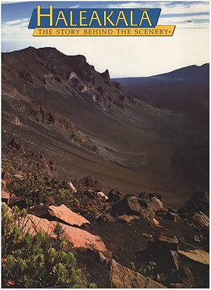 Haleakala: The Story Behind the Scenery