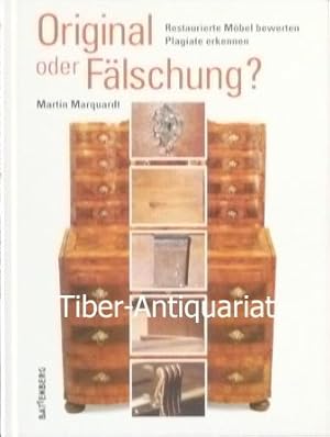 Original oder Fälschung? Restaurierte Möbel bewerten, Plagiate erkennen.