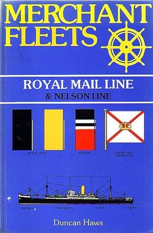 Image du vendeur pour MERCHANT FLEETS No. 5: ROYAL MAIL LINE & NELSON LINE mis en vente par Jean-Louis Boglio Maritime Books