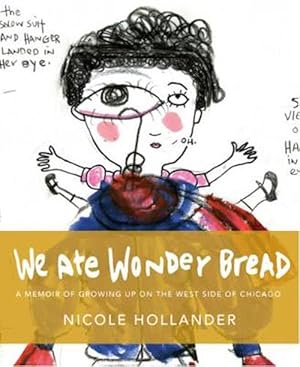 Seller image for We Ate Wonder Bread (Paperback) for sale by Grand Eagle Retail