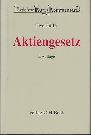 Aktiengesetz (AktG). Beck'sche Kurzkommentare, Bd.53.