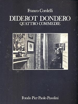 Immagine del venditore per Diderot Dondero. Quattro commedie venduto da Librodifaccia