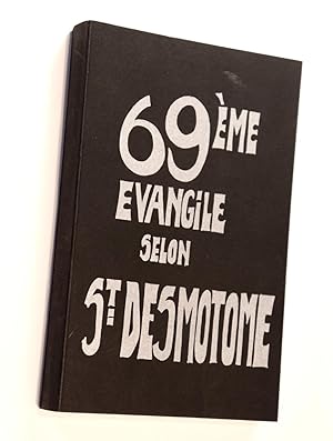 69 EME ÉVANGILE SELON ST DESMOTOME