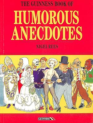 Imagen del vendedor de The Guinness Book of Humorous Anecdotes a la venta por M Godding Books Ltd