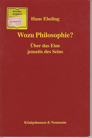 Immagine del venditore per Wozu Philosophie? ber das Eine jenseits des Seins venduto da Elops e.V. Offene Hnde