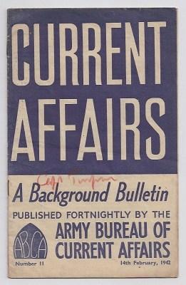 Seller image for CURRENT AFFAIRS : issue 11 : February 14th, 1942 : A Background Bulletin for sale by A Book for all Reasons, PBFA & ibooknet
