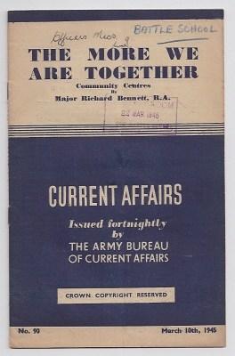 CURRENT AFFAIRS : issue 90 : March 10th, 1945 : The More We Are Together