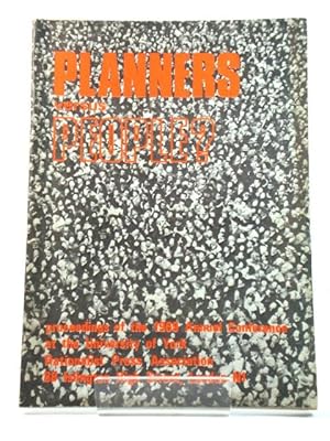 Image du vendeur pour Planners Versus People?: Proceedings of the 1969 Annual Conference of the Rationalist Press Association mis en vente par PsychoBabel & Skoob Books