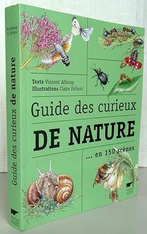 Guide des curieux de nature en 150 espèces