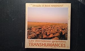Immagine del venditore per Les dernires grandes transhumances venduto da Librairie de la Garenne