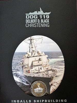 Delbert D. Black DDG 119. Christening November 4, 2017