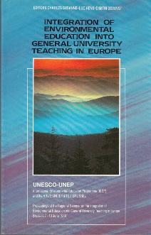 Seller image for Integration of Environmental Education into General University Teaching in Europe. for sale by Buchversand Joachim Neumann