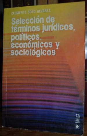 Seller image for SELECCION DE TERMINOS JURIDICOS, POLITICOS, ECONOMICOS Y SOCIOLOGICOS for sale by Fbula Libros (Librera Jimnez-Bravo)