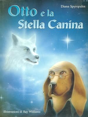 Seller image for Otto e la stella canina for sale by Librodifaccia