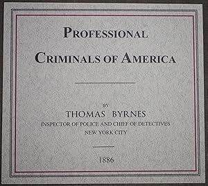 Professional criminals of America (A Rogue's Gallery, 1st ed.)