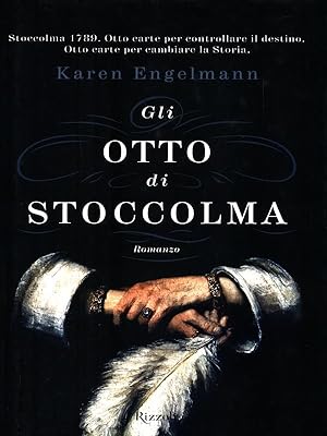 Bild des Verkufers fr Gli otto di Stoccolma zum Verkauf von Librodifaccia