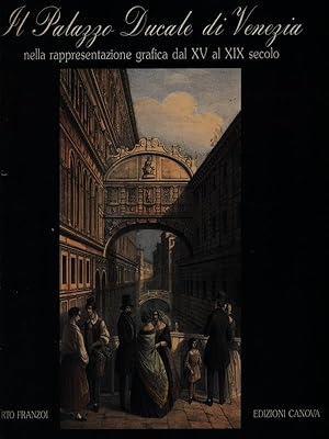 Bild des Verkufers fr Il palazzo ducale di Venezia nella rappresentazione grafica dal XV al XIX secolo zum Verkauf von Librodifaccia