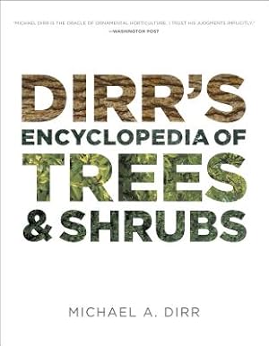 Immagine del venditore per Dirr's Encyclopedia of Trees and Shrubs (Hardback or Cased Book) venduto da BargainBookStores