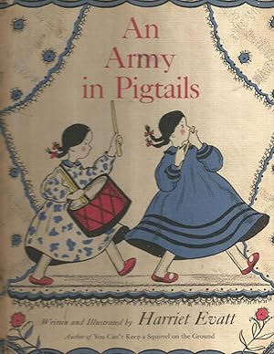 Seller image for An Army in Pigtails for sale by Beverly Loveless