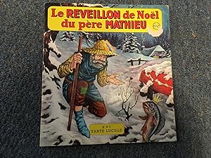 LE REVEILLON DE NOEL DU PERE MATHIEU