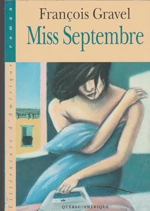 Seller image for Miss Septembre (Collection Litte?rature d'Ame?rique) (French Edition) for sale by Livres Norrois