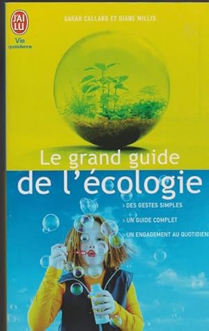 Le grand guide de l'écologie