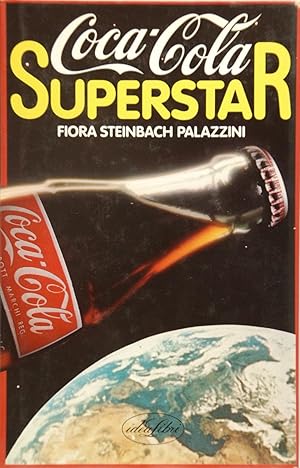 Seller image for Coca Cola Superstar for sale by FABRISLIBRIS