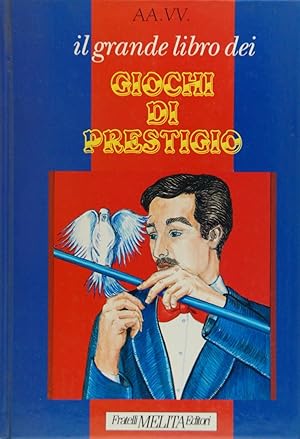 Seller image for Il grande libro dei Giochi di Prestigio for sale by FABRISLIBRIS