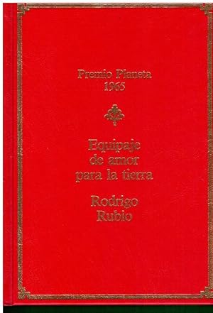 Imagen del vendedor de EQUIPAJE DE AMOR PARA LA TIERRA. Premio Planeta 1965. 38 ed. a la venta por angeles sancha libros