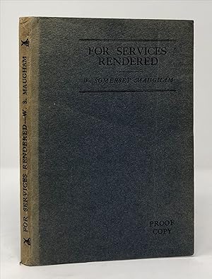 Seller image for For Services Rendered, a play in three acts for sale by Maggs Bros. Ltd ABA, ILAB, PBFA, BA