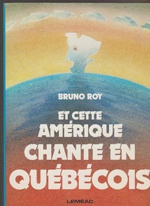 Seller image for Et cette Ame?rique chante en Que?be?cois (Collection Les Beaux-arts) (French Edition) for sale by Livres Norrois