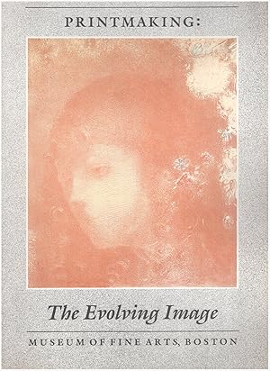 Imagen del vendedor de Printmaking: The Evolving Image a la venta por Diatrope Books