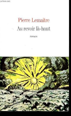 Imagen del vendedor de AU REVOIR LA-HAUT a la venta por Le-Livre