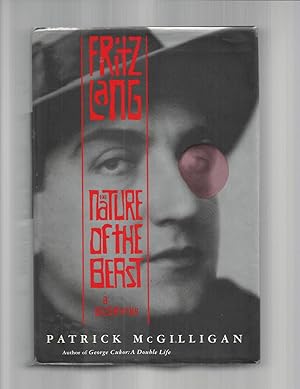 Imagen del vendedor de FRITZ LANG: Nature Of The Beast. A Biography a la venta por Chris Fessler, Bookseller