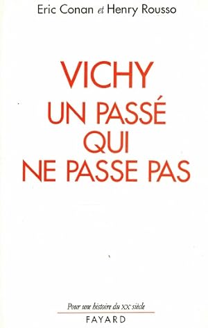 Bild des Verkufers fr Vichy. Un pass qui ne passe pas zum Verkauf von Antiquariaat van Starkenburg