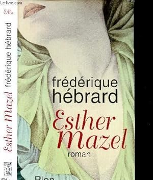 Seller image for ESTHER MAZEL for sale by Le-Livre