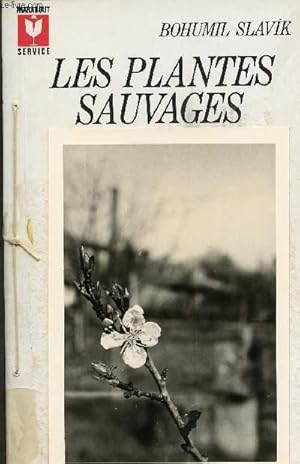 Bild des Verkufers fr LES PLANTES SAUVAGES zum Verkauf von Le-Livre
