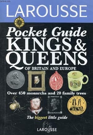 Immagine del venditore per POCKET GUIDE TO KINGS & QUEENS OF BRITAIN AND EUROPE venduto da Le-Livre