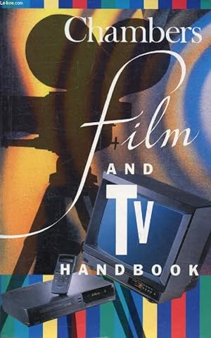Seller image for CHAMBERS FILM AND TELEVISION HANDBOOK for sale by Le-Livre