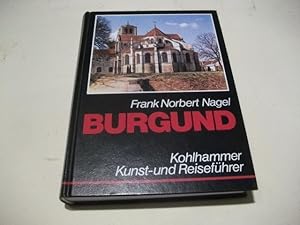 Imagen del vendedor de Burgund. Kunst und Reisef�hrer mit Landeskunde. a la venta por Ottmar M�ller