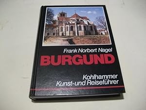 Bild des Verkufers fr Burgund. Kunst   und Reisefhrer mit Landeskunde. zum Verkauf von Ottmar Mller