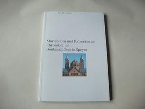 Immagine del venditore per Mariendom und Kaiserkirche. Chronik einer Denkmalpflege in Speyer. venduto da Ottmar Mller