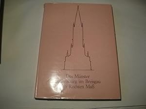 Bild des Verkufers fr Das Mnster zu Freiburg im Breisgau im Rechten Ma. zum Verkauf von Ottmar Mller