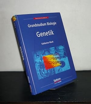 Grundstudium Biologie: Genetik. [Herausgegeben von Katharina Munk].