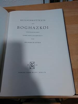 Keilschrifttexte aus Boghazköi. Fünfzehntes [15.] Heft (insbes. Texte aus Gebäude A).